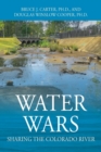Image for Water Wars : Sharing the Colorado River
