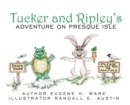 Image for Tucker and Ripley&#39;s Adventure on Presque Isle