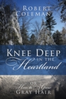 Image for Knee Deep in the Heartland