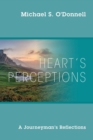 Image for Heart&#39;s Perceptions : A Journeyman&#39;s Reflections