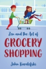 Image for Zen and the Art of Grocery Shopping