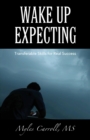 Image for Wake Up Expecting : Transferable Skills for Real Success