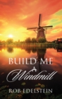 Image for Build Me A Windmill