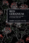 Image for Red Geranium : A Kansas Family History In Letters 1880-1960