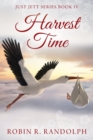 Image for Harvest Time : Just Jett Series Book IV