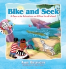 Image for Bike and Seek : A Geocache Adventure on Hilton Head Island