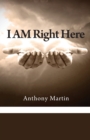 Image for I AM Right Here