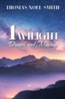 Image for Twilight Dreams and Musings
