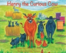 Image for Henry the Curious Cow