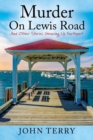 Image for Murder On Lewis Road : And Other Stories Growing Up Northport