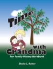 Image for Time with Grandma : Fun Family History Workbook