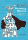 Image for Loosening the Grip 12th Edition : A Handbook of Alcohol Information