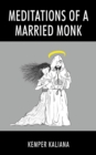 Image for Meditations of a Married Monk
