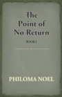 Image for The Point Of No Return : Book I