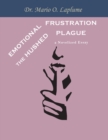 Image for Emotional Frustration : The Hushed Plague