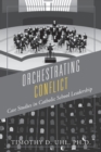 Image for Orchestrating Conflict