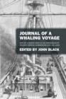 Image for Journal of a Whaling Voyage : Kept by a Green Horn in the Forecastle of the Ship Nimrod Commencing Nov. 1st, 1842