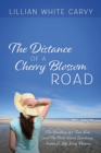 Image for The Distance of a Cherry Blossom Road