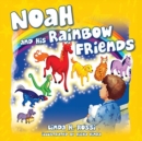 Image for Noah and His Rainbow Friends