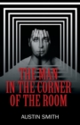 Image for The Man in the Corner of the Room