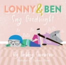 Image for Lonny and Ben Say Goodnight