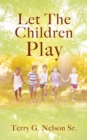 Image for Let The Children Play