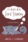 Image for Finding Lord Stanley : The Surprise Discovery