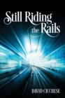 Image for Still Riding the Rails