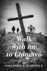Image for Walk with me to Chimayo