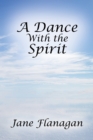 Image for A Dance With the Spirit