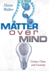 Image for Matter Over Mind