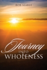 Image for Journey Into Wholeness