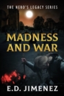 Image for Madness and War