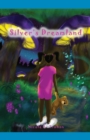 Image for Silver&#39;s Dreamland