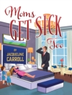 Image for Moms Get Sick Too
