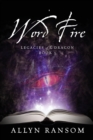 Image for Word Fire : Legacies of the Dragon, Book 3