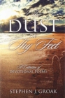 Image for The Dust of Thy Feet : A Collection of Devotional Poems