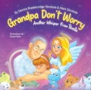 Image for Grandpa Don&#39;t Worry