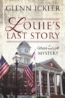Image for Louie&#39;s Last Story : A Mitch and Al Mystery