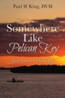 Image for Somewhere Like Pelican Key