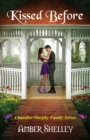 Image for Kissed Before : Chandler/Murphy Family Series