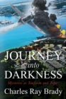 Image for Journey Into Darkness : Mysteries at Tanforan and Topaz