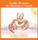 Image for Crabby Discovers the Meaning of Family