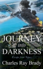 Image for Journey Into Darkness : Escape from Topaz - Book 3