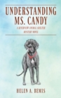 Image for Understanding Ms. Candy