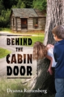 Image for Behind the Cabin Door