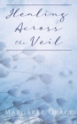 Image for Healing Across the Veil