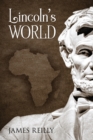 Image for Lincoln&#39;s World