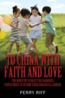 Image for To China with Faith and Love