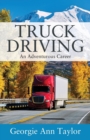 Image for Truck Driving : An Adventurous Career